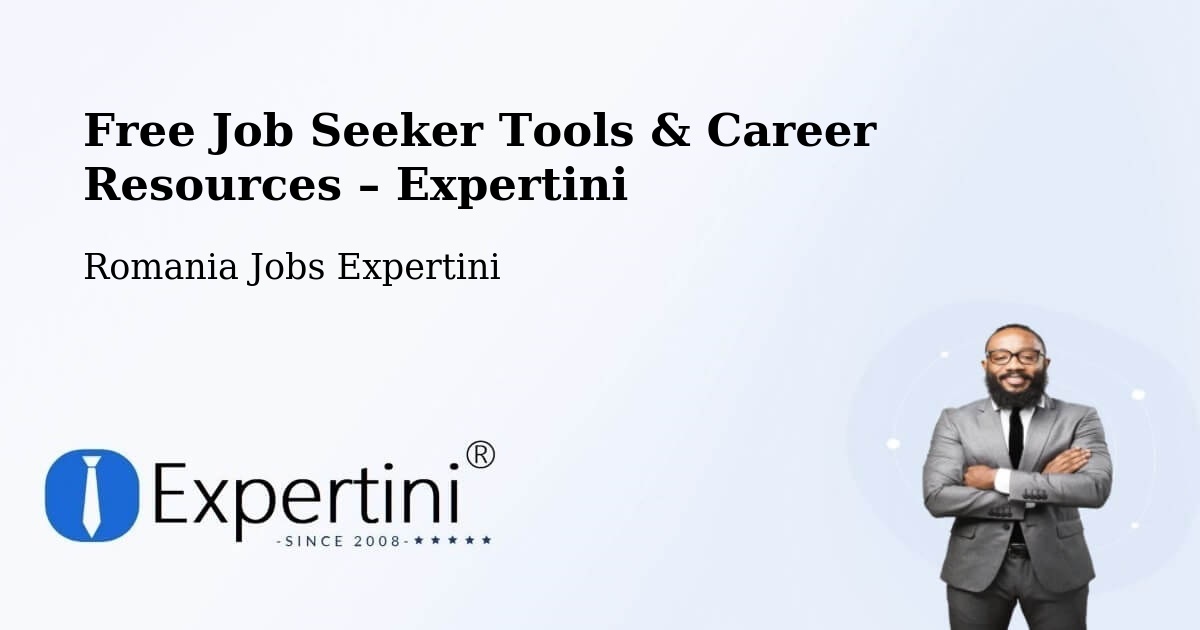 Free Job Seeker Tools & Career Resources – Șaeș - Șaeș, Romania Jobs Expertini