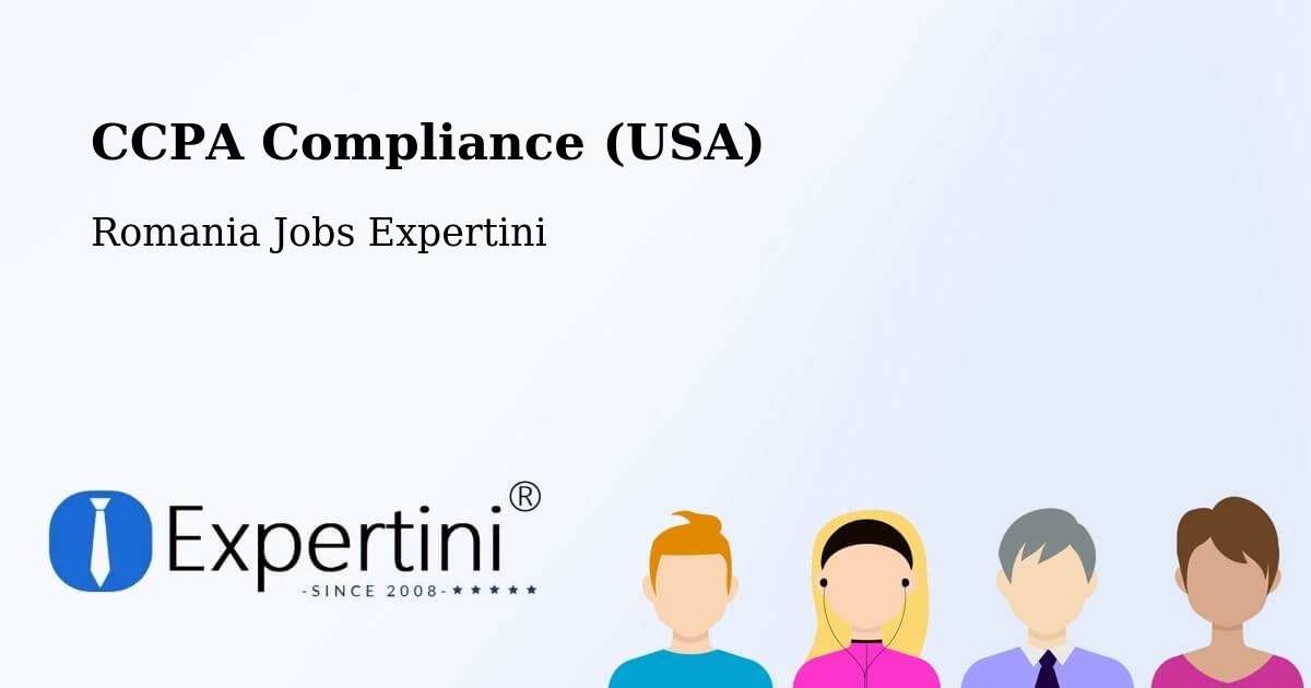 CCPA Privacy Rights & Compliance Notice – Șaeș - Romania Jobs Expertini