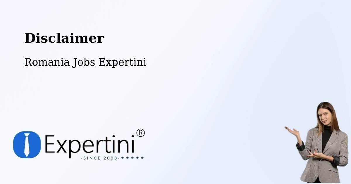 Disclaimer – Șaeș - Romania Jobs Expertini