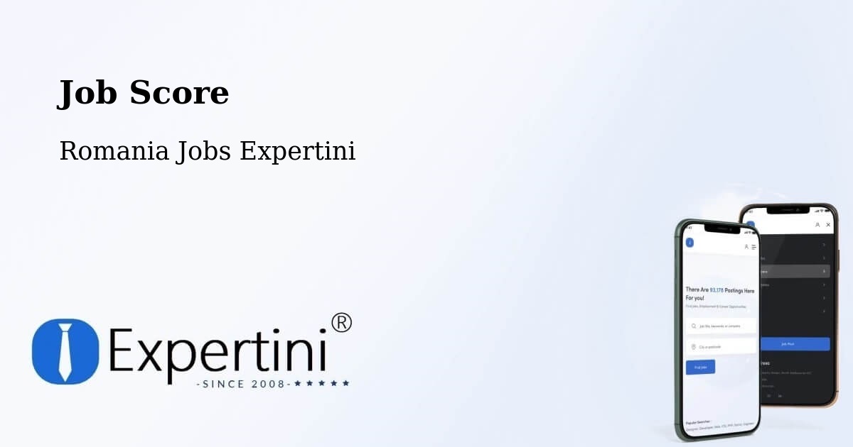 Job Score & Job Description Score Tool – Șaeș - Romania Jobs Expertini