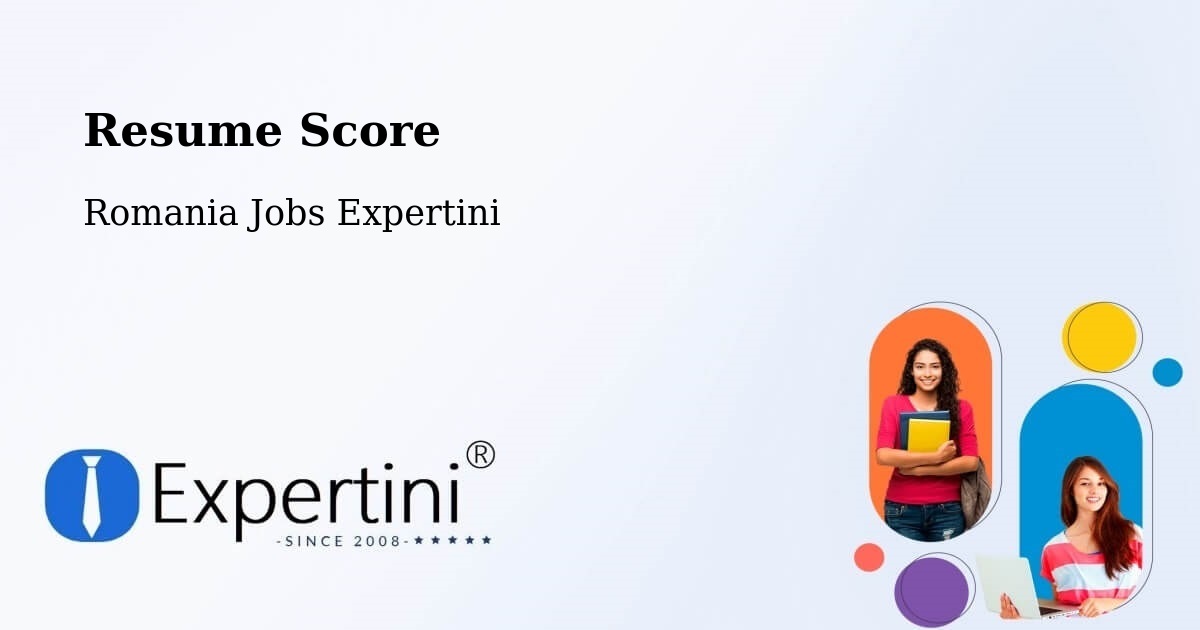 Resume Score & Job Description Match Tool – Șaeș - Romania Jobs Expertini