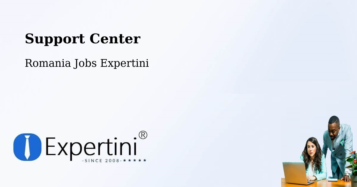 Support Services – Șaeș - Romania Jobs Expertini